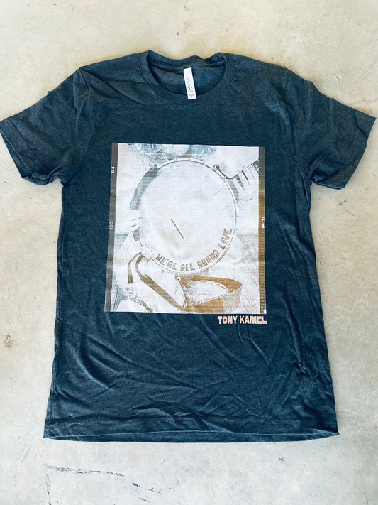 We're All Gonna Live Charcoal T-shirt